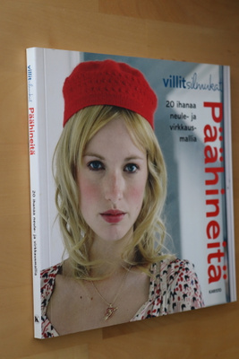 Villit silmukat Päähineitä 20 Ihanaa mallia ( 2009 )