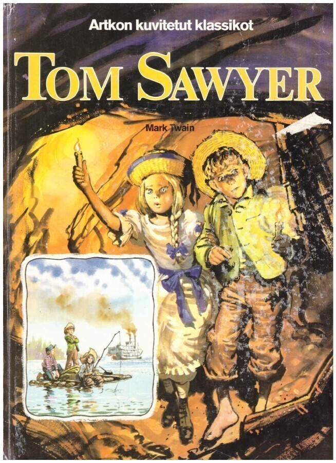 Tom Sawyer - Artkon kuvitetut klassikot (Mark Twain)