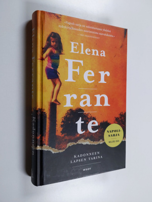 Elena Ferrante : Kadonneen lapsen tarina : kypsyys - vanhuus