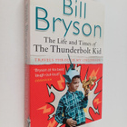 Bill Bryson : The life and times of the thunderbolt kid :... - pikkukuva 1