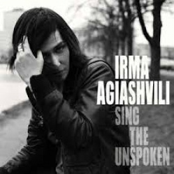 Irma Agiashvili - Sing The Unspoken (CD)