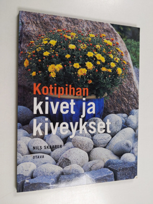 Nils Skaarer : Kotipihan kivet ja kiveykset