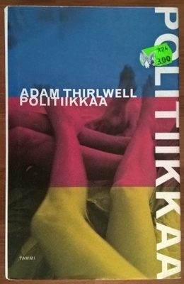 Adam Thirlwell: Politiikkaa