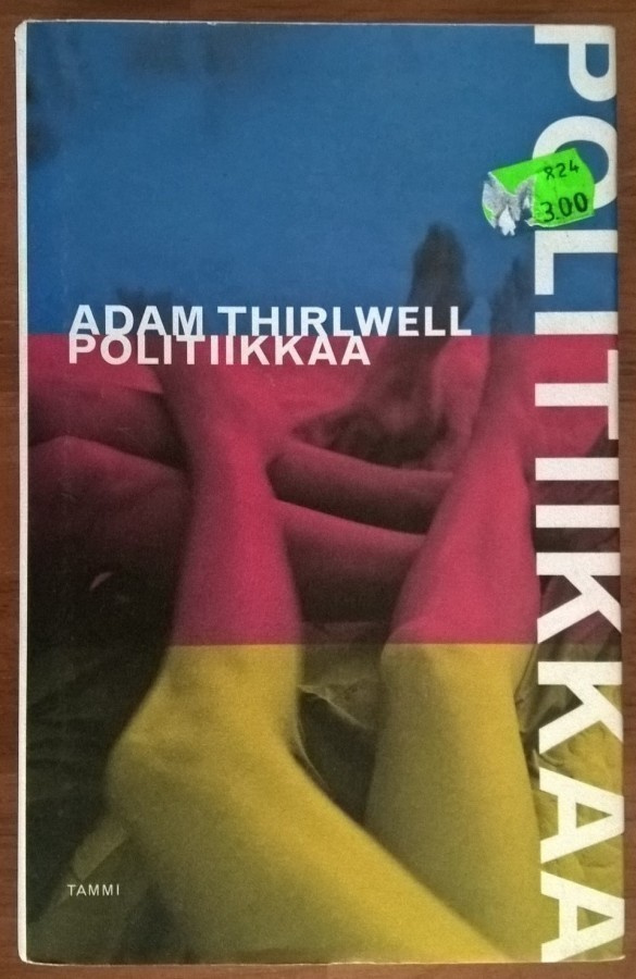 Adam Thirlwell: Politiikkaa