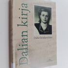 Dalia Grinkeviciute : Dalian kirja : Siperiaan karkotetun... - pikkukuva 1