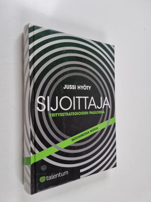 Jussi Hyöty : Sijoittaja yritysstrategioiden pauloissa : ...