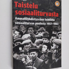 Päivi Uljas : Taistelu sosiaaliturvasta : ammattiyhdistys... - pikkukuva 1