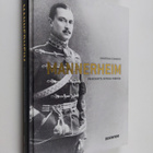 Jonathan Clements : Mannerheim : presidentti, sotilas, va... - pikkukuva 1