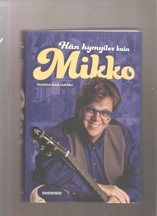 Marjamäki: Hän hymyilee kuin Mikko, sid, K4, Alatalon omiste