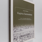 Anne Heimo : Kapina Sammatissa : vuoden 1918 paikalliset ... - pikkukuva 1