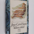 Joyce Carol Oates : Valon enkeli - pikkukuva 1