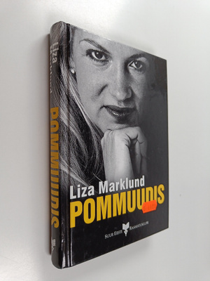 Liza Marklund : Pommuudis
