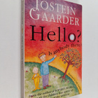 Jostein Gaarder : Hello? Is anybody there? - pikkukuva 1