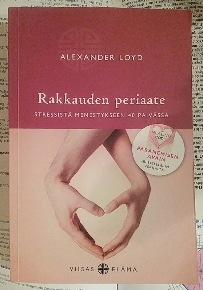 Alexander Loyd - Rakkauden periaate: stressistä... (nid.)