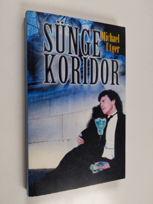 Michael Utger : Sunge Koridor