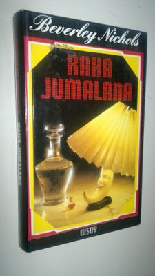 Beverley Nichols : Raha jumalana