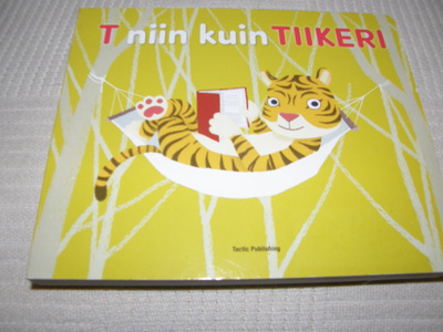 T niin kuin tiikeri