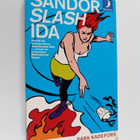 Sara Kadefors : Sandor slash Ida - pikkukuva 1