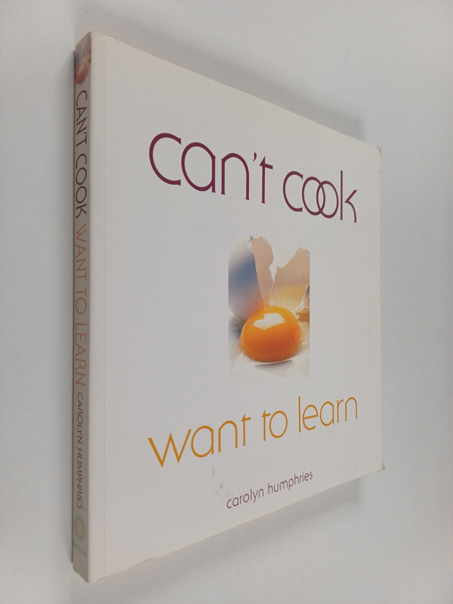 Carolyn Humphries : Can't Cook, Want to Learn