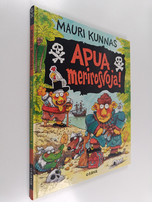 Mauri Kunnas : Apua, merirosvoja!