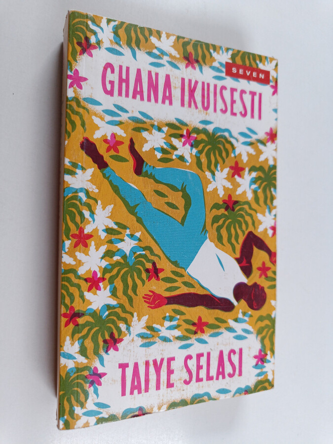 Taiye Selasi : Ghana ikuisesti