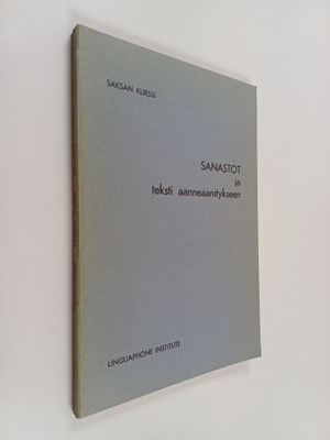 Sanastot ja teksti äänneäänitykseen : Saksan kurssi