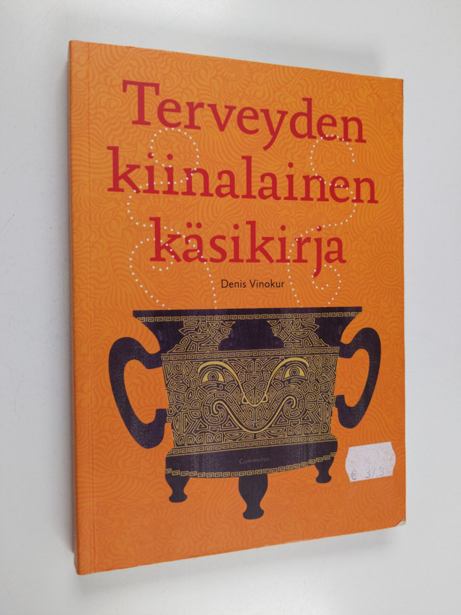 Denis Vinokur : Terveyden kiinalainen käsikirja