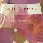 Eija Lapinleimu: 10 ja 1/2 gurua tieni irti riippuvuuksista - pikkukuva 1