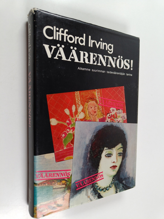 Clifford Irving : Väärennös! : aikamme suurimman taidevää...