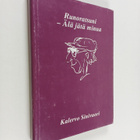 Kalervo Sinivuori : Runoratsuni - Älä jätä minua - pikkukuva 1