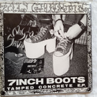 KUVAPUSSI EP- LEVY: 7 INCH BOOTS: TAMPED CONCRETE EP - pikkukuva 1