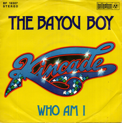 KINCADE: The Bayou Boy / Who Am I  7"kk