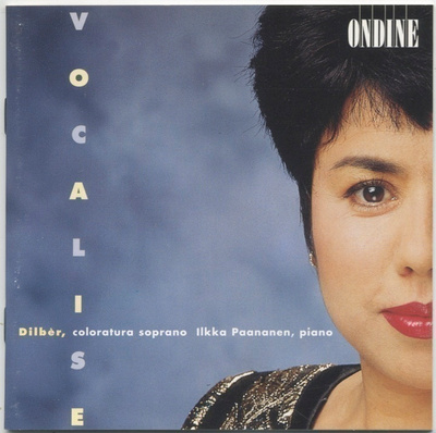 DILBÈR • PAANANEN: Vocalise – Ondine CD 1997
