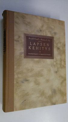 Arnold Gesell : Lapsen kehitys 2, Viisivuotiaasta kymmenv...