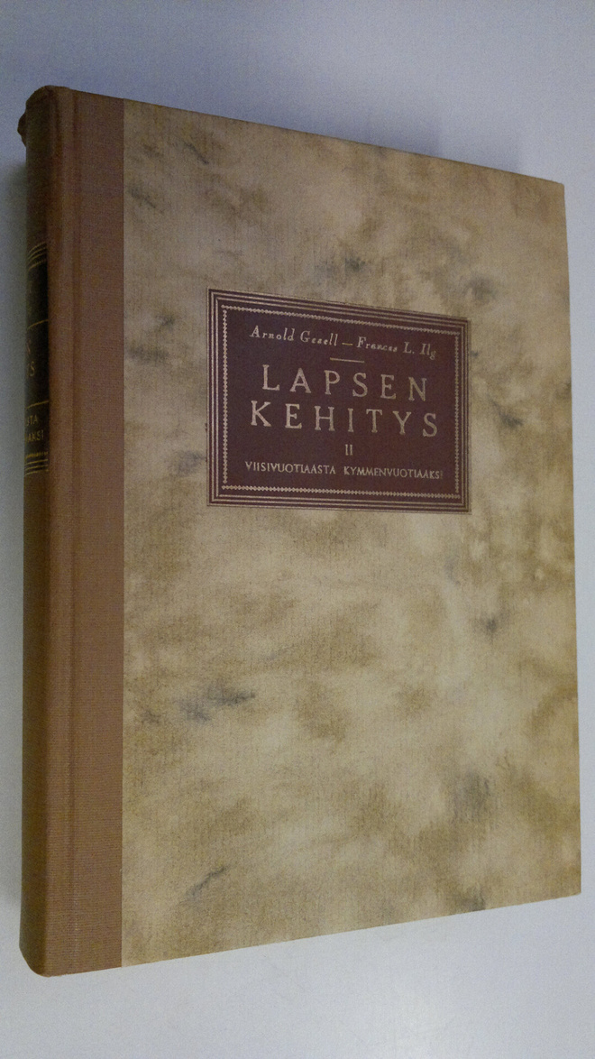 Arnold Gesell : Lapsen kehitys 2, Viisivuotiaasta kymmenv...