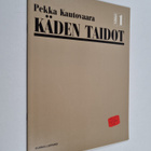 Pekka Kautovaara : Käden taidot vihko 1 - pikkukuva 1