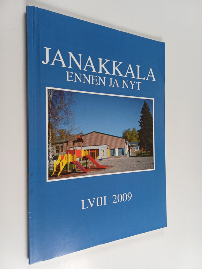 Janakkala ennen ja nyt LVIII 2009