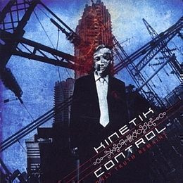 KINETIK CONTROL: Only truth remains (CD), ks. ESITTELY