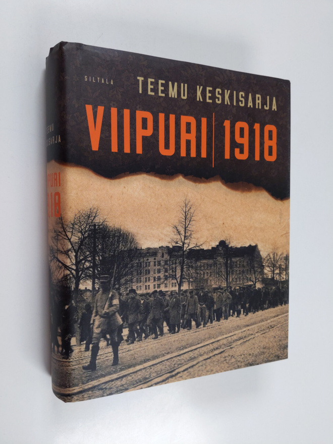 Teemu Keskisarja : Viipuri 1918