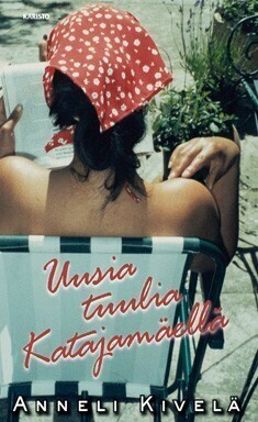 Anneli Kivelä - Uusia tuulia Katajamäellä