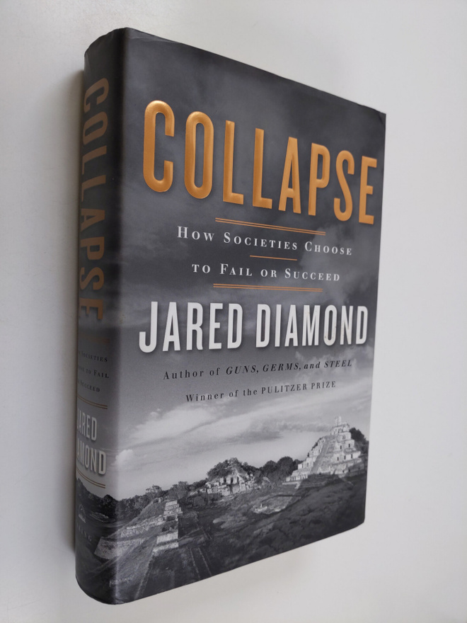 Jared M. Diamond : Collapse - How Societies Choose to Fai...