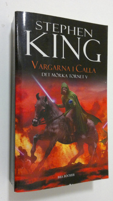 Stephen King : Det mörka tornet V : Vargarna i Calla