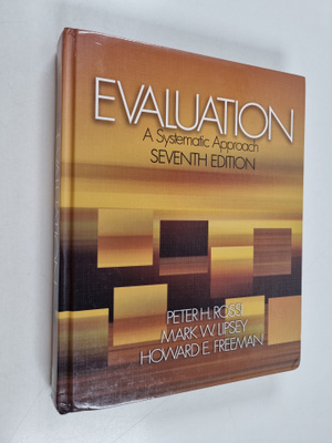 Peter H. Rossi : Evaluation : a systematic approach