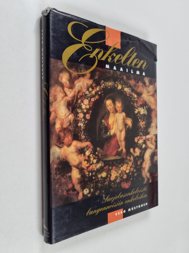 Esko Mustonen : Enkelten maailma : suojelusenkeleistä lan...
