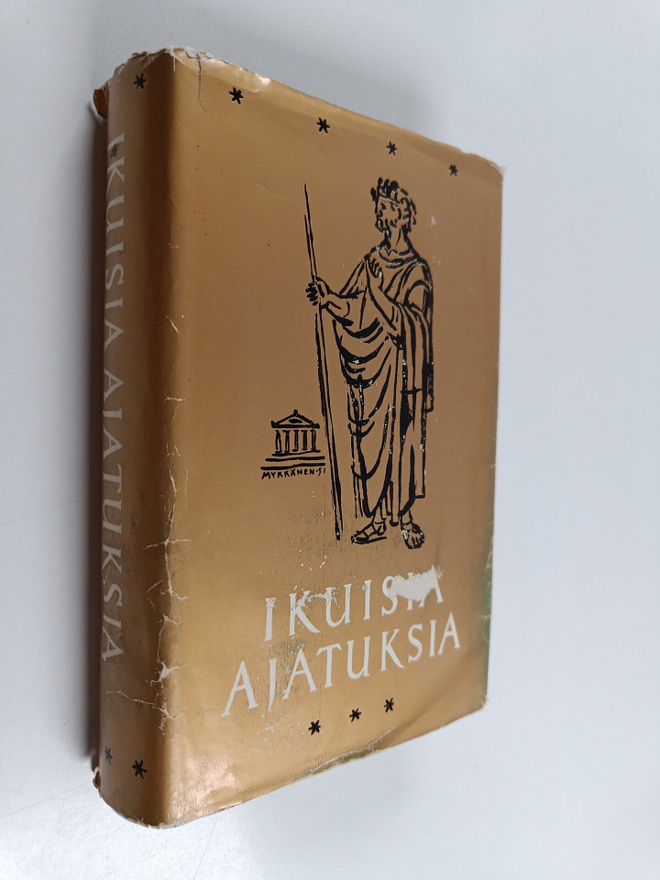 Martti (toim.) Haavio : Ikuisia ajatuksia