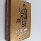 Martti (toim.) Haavio : Ikuisia ajatuksia - pikkukuva 1