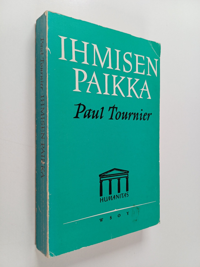 Paul Tournier : Ihmisen paikka