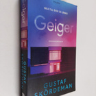 Gustaf Skördeman : Geiger - Spänningsroman - pikkukuva 1
