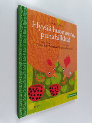 Immi Hellen : Hyvää huomenta, Punahilkka!