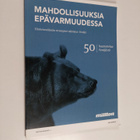 Mahdollisuuksia epävarmuudessa - Elinkeinoelämän strategi... - pikkukuva 1